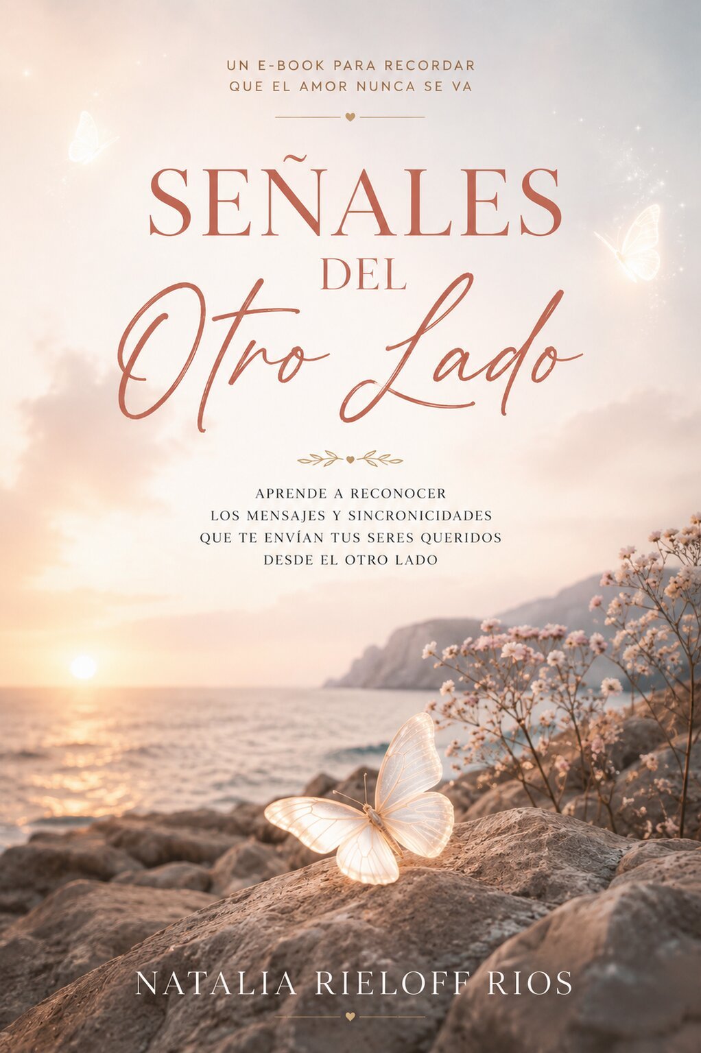 Señales del Otro Lado — ebook de Natalia Rieloff sobre las señales de nuestros seres queridos